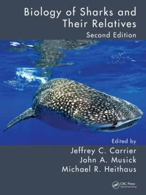 Biology of Sharks and Their Relatives by Jeffrey C. Carrier