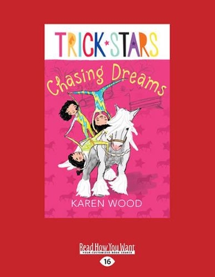 Chasing Dreams: Trickstars 5 by Karen Wood