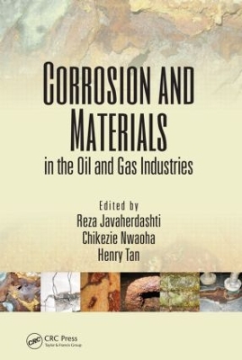 Corrosion and Materials in the Oil and Gas Industries book
