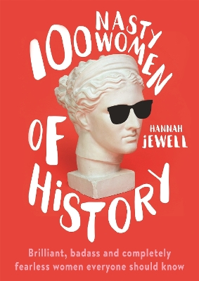 100 Nasty Women of History book
