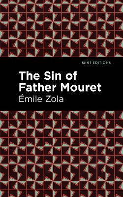 The Sin of Father Mouret by mile Zola