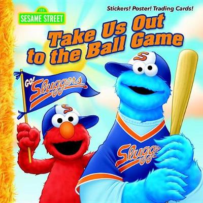 Take Us Out to the Ball Game (Sesame Street) book
