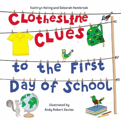 Clothesline Clues to the First Day of School book