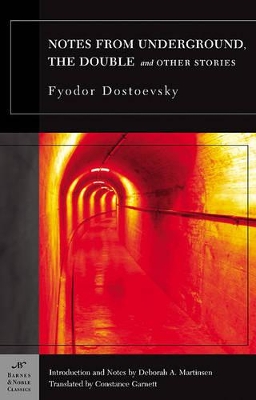 Notes from Underground, The Double and Other Stories (Barnes & Noble Classics Series) by Fyodor Dostoevsky