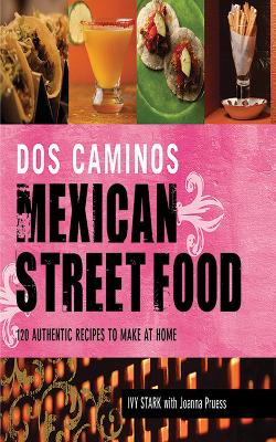 Dos Caminos Mexican Street Food book