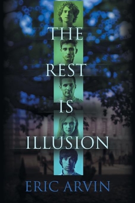 The Rest Is Illusion book