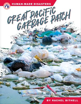 Great Pacific Garbage Patch by Rachel Bithell