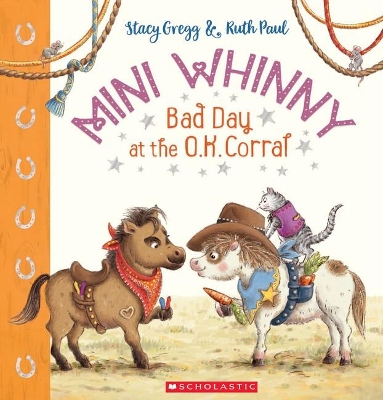 Mini Whinny #3: Bad Day at the O.K. Corral book