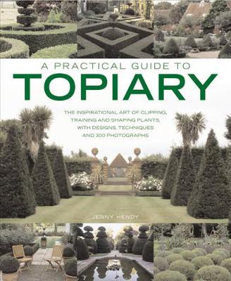 Practical Guide to Topiary book