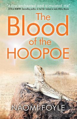 The Blood of the Hoopoe by Naomi Foyle