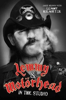 Lemmy & Motorhead: In The Studio book