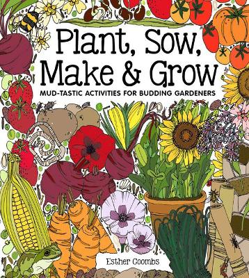 Plant, Sow, Make and Grow book