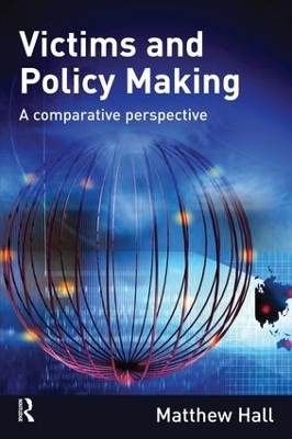 Victims and Policy Making by Matthew Hall