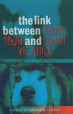 Link Between Animal Abuse and Human Violence book