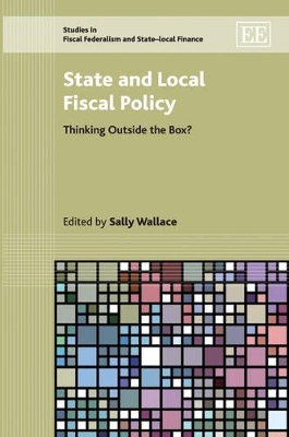 State and Local Fiscal Policy by Sally Wallace