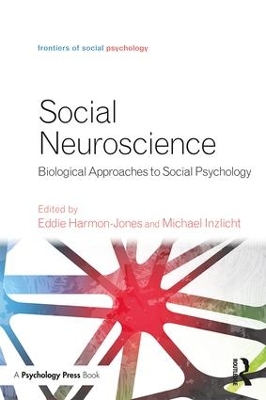 Social Neuroscience by Eddie Harmon-Jones