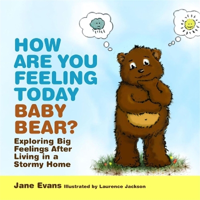 How Are You Feeling Today Baby Bear? book