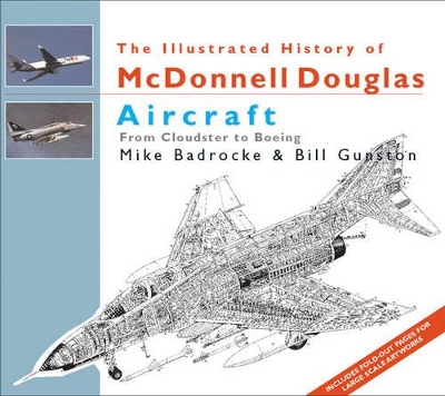 Illustrated History of McDonnell Douglas Aircraft book