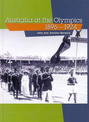 Australia at the Olympics 1896-1924 book