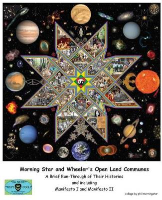Morning Star and Wheeler's Open Land Communes book