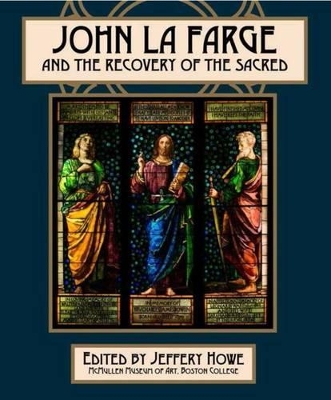 John La Farge and the Recovery of the Sacred book