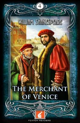 Merchant of Venice - Foxton Readers Level 4 - 1300 Headwords (B1/B2) Graded ELT / ESL / EAL Readers book