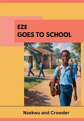 Eze Goes to School book