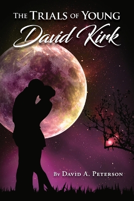 Trials of Young David Kirk book