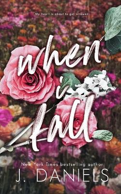 When I Fall: A Small Town Fake Dating Romance book