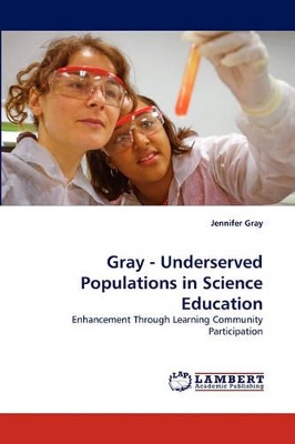 Gray - Underserved Populations in Science Education book