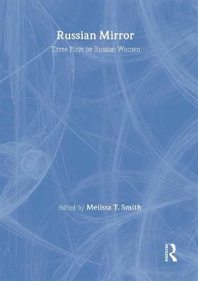 Russian Mirror by Melissa T. Smith