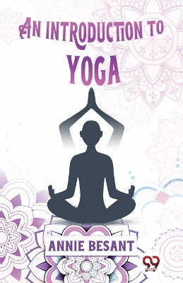 An Introduction to Yoga book