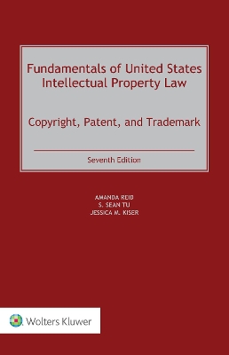 Fundamentals of United States Intellectual Property Law: Copyright, Patent, and Trademark book