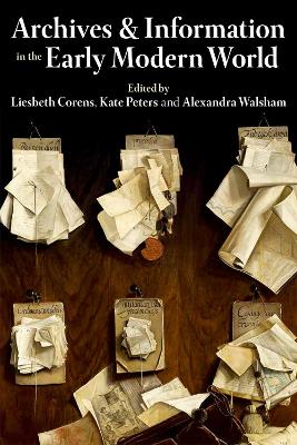 Archives and Information in the Early Modern World book