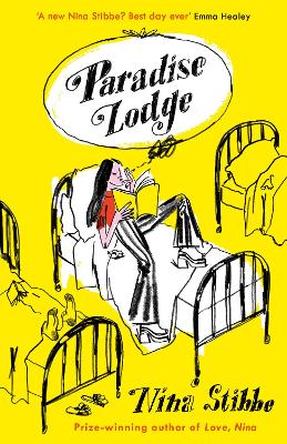 Paradise Lodge by Nina Stibbe