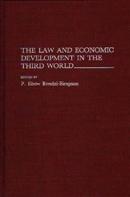 Law and Economic Development in the Third World book