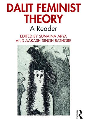 Dalit Feminist Theory: A Reader book