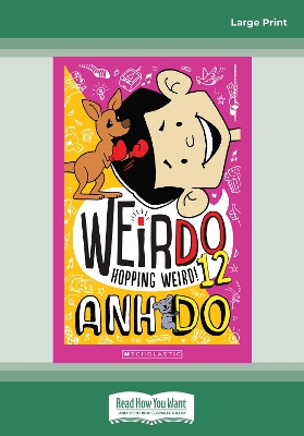 WeirDo #12: Hopping Weird! by Anh Do