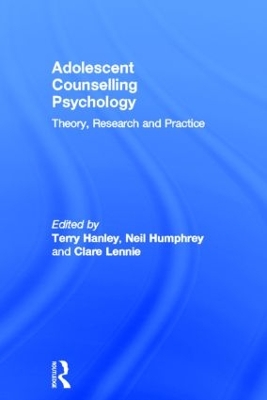 Adolescent Counselling Psychology by Terry Hanley