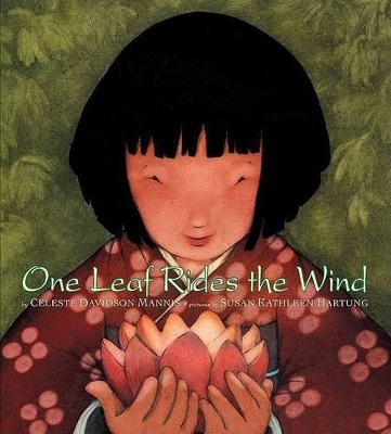 One Leaf Rides the Wind: Count by Celeste Davidson Mannis