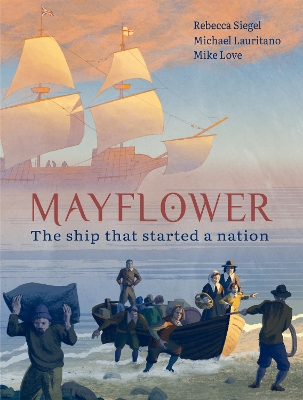 Mayflower: The Ship that Started a Nation book