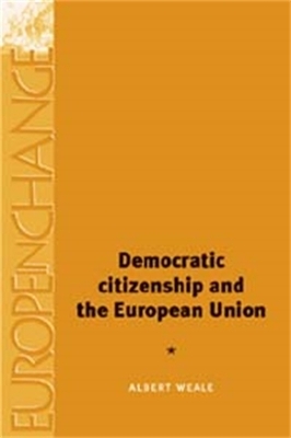 Democratic Citizenship and the European Union book