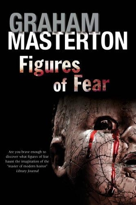 Figures of Fear by Graham Masterton