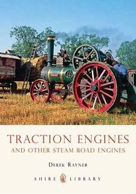 Traction Engines and Other Steam Road Engines book