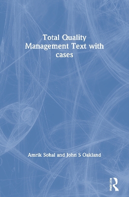 Total Quality Management Text with cases by John S Oakland