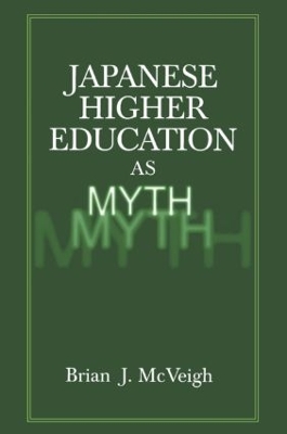 Japanese Higher Education as Myth book