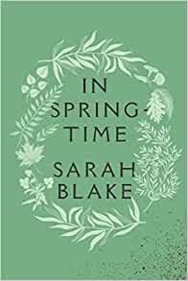 In Springtime by Sarah Blake