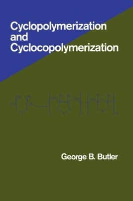 Cyclopolymerization and Cyclocopolymerization book