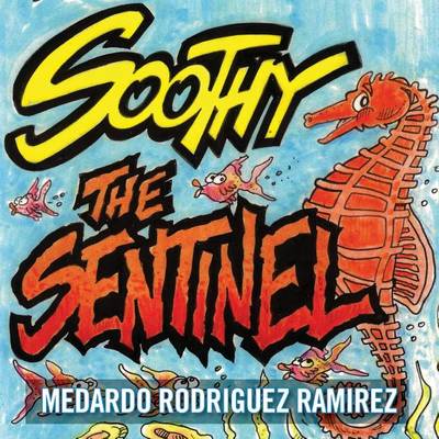 Soothy the Sentinel book