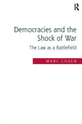 Democracies and the Shock of War by Marc Cogen